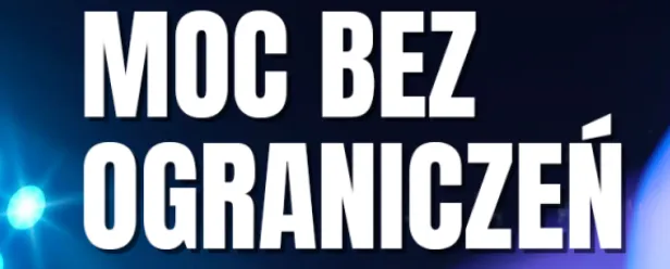 Moc bez Ograniczeń